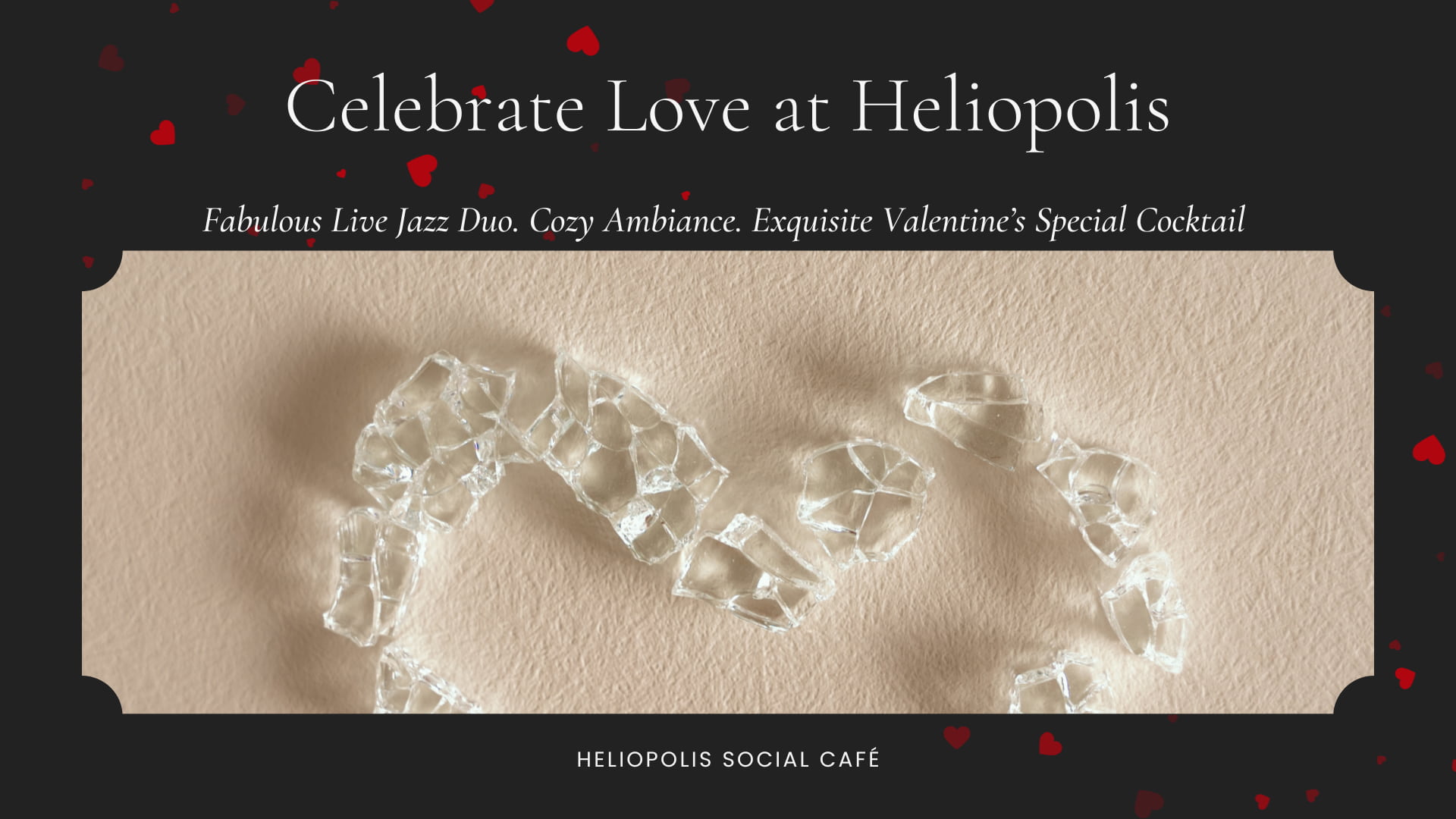 Heliopolis Social Cafe Valentine's Day